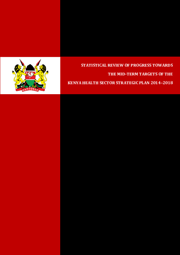 Statistical Review of Progress Towards the Mid-term Targets of the Kenya Health Sector Strategic Plan 2014–2018