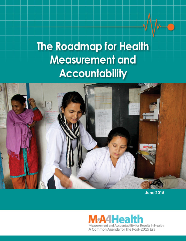 The roadmap for health measurement and accountability