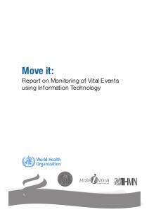 Move it: Report on monitoring of vital events using Information Technology