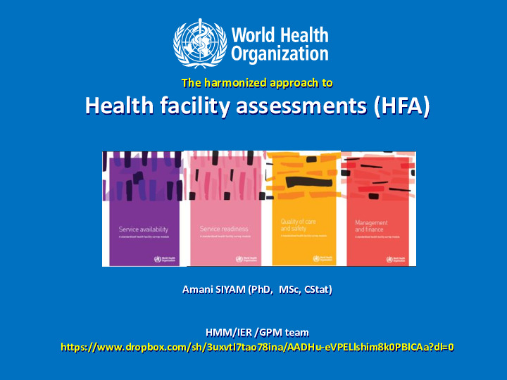 Harmonized Approach to Health Facility Assessments
