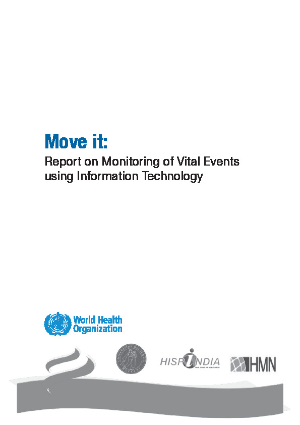 Move it: Report on monitoring of vital events using Information Technology