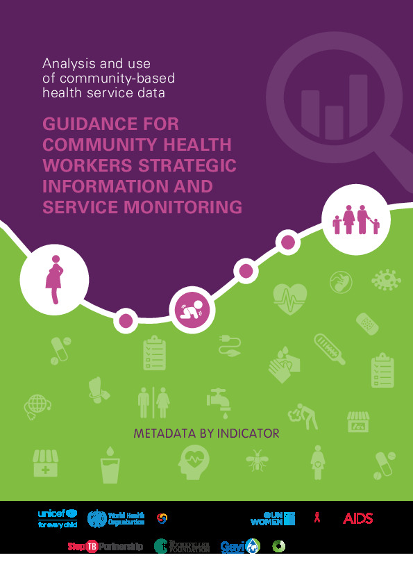 UNICEF: Guidance for community health workers strategic information and service monitoring