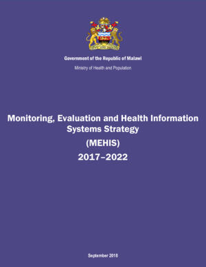 Malawi Monitoring, Evaluation and Health Information Systems Strategy 2017-2022